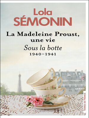 cover image of La Madeleine Proust, une vie, Sous la botte 1940-1941